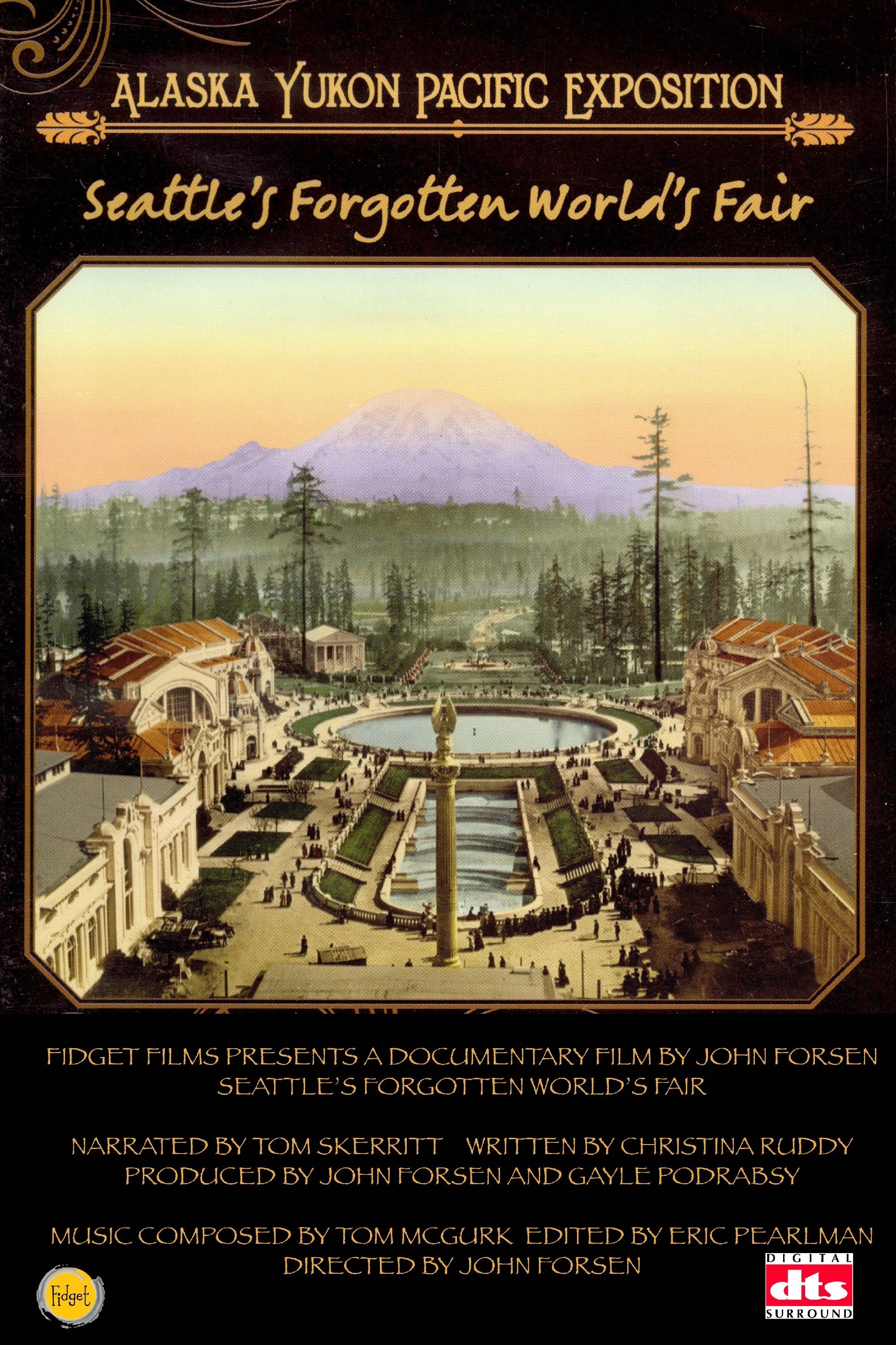 Постер Seattle’s Forgotten World’s Fair: The Alaska-Yukon-Pacific Exposition